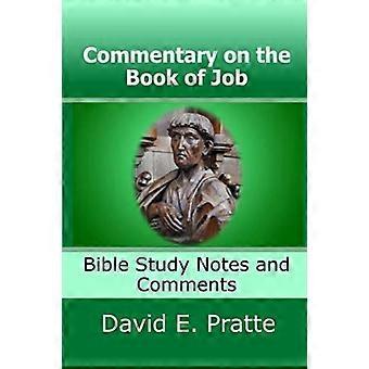 Comentário sobre o Livro de Jó: Notas e Comentários para Estudo Bíblico - David E. Pratte - Brochura - Livro em inglês