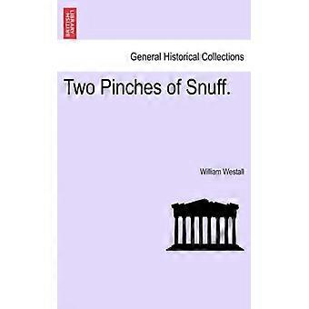 Two Pinches Of Snuff - William Westall - Paperback - English Book - History