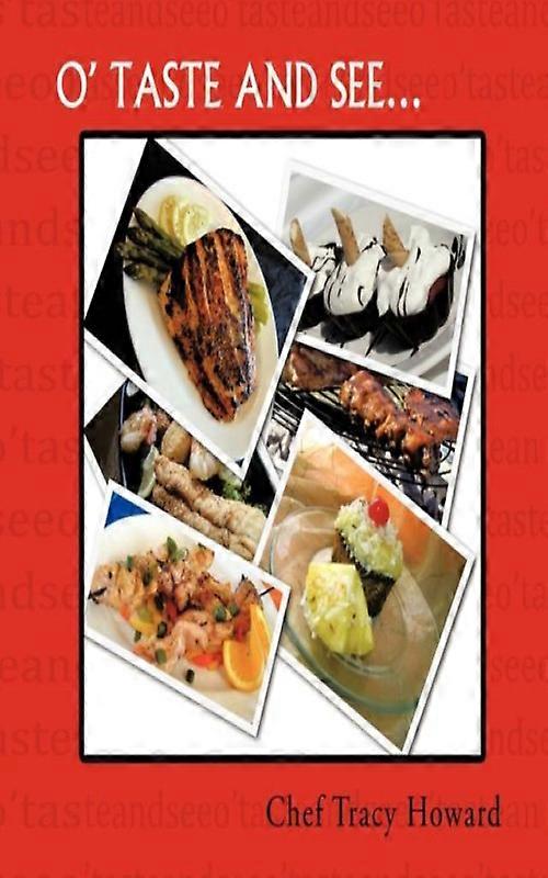 O' Taste And See