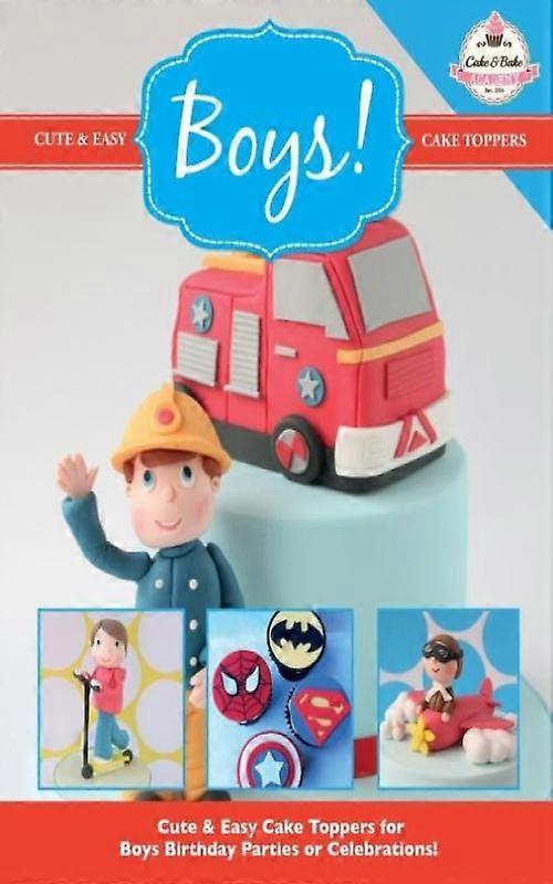 Cute & Easy Cake Toppers For Boys