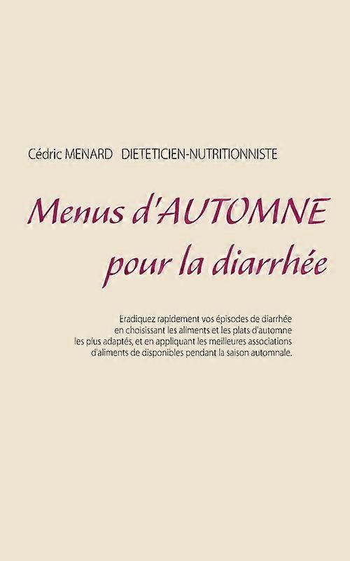 Menus Dautomne Pour La Diarrhe