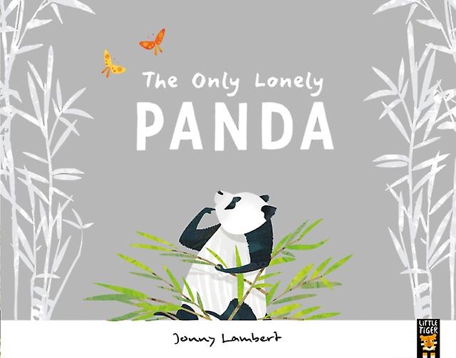 The Only Lonely Panda by Jonny Lambert Paperback