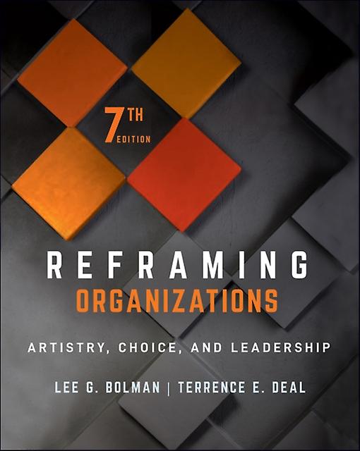 Reframing Organizations by Terrence E. University of Southern California Deal Paperback