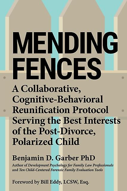 Mending Fences by Benjamin D. Garber Paperback