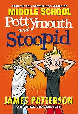 Pottymouth And Stoopid by James Patterson Paperback