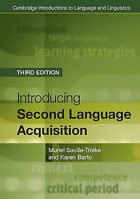Introducing Second Language Acquisition by Karen University of Arizona Barto Paperback