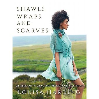 Shawls Wraps And Scarves - Louisa Harding