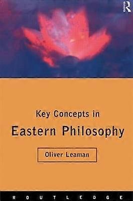 Key Concepts in Eastern Philosophy