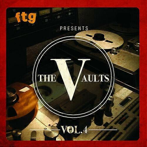 Various Artists Ftg Presents The Vaults Vol 4 CD