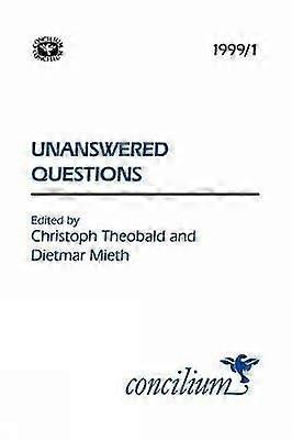 Concilium 1999/1: Unanswered Questions
