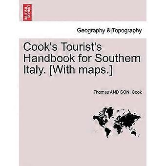 Cook's Tourist's Handbook for Southern Italy With maps