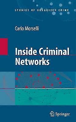 Inside Criminal Networks