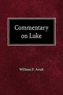 Commentary on Luke