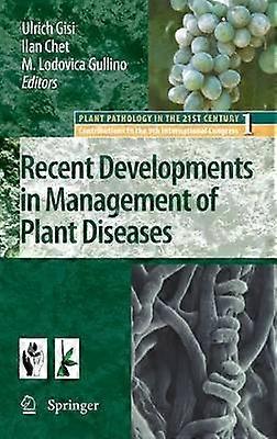 Recent Developments in Management of Plant Diseases