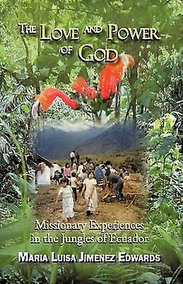 El Amor y el Poder de Dios