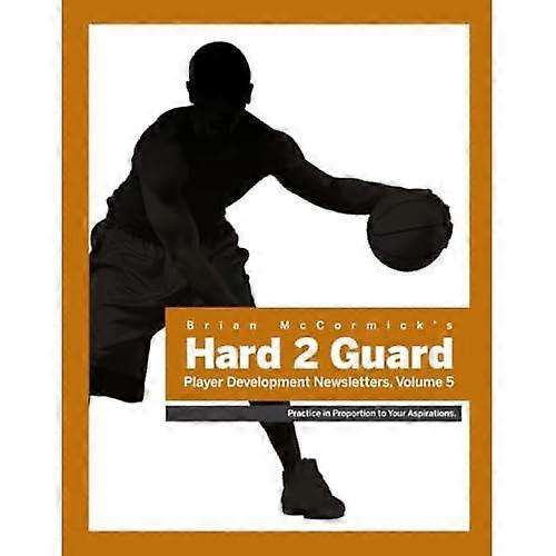 Hard2guard Player Development Newsletters, Volume 5