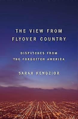 The View from Flyover Country