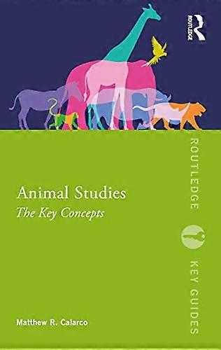 Animal Studies: The Key Concepts