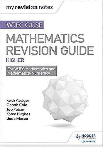 WJEC GCSE Maths Higher Mastering Mathematics Revision Guide