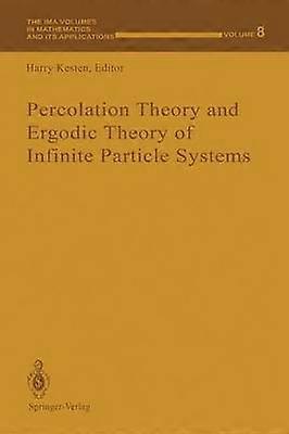 Percolation Theory and Ergodic Theory of Infinite Particle Systems