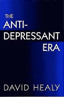 The Antidepressant Era