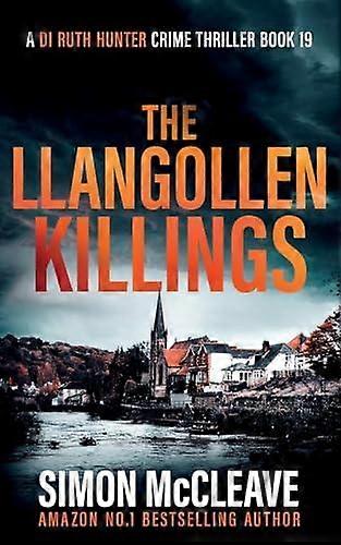 The Llangollen Killings by Simon McCleave Paperback