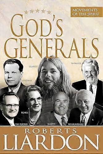 God's Generals - Roberts Liardon