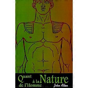 Quant A La Nature De L'homme - John Allen - Paperback - en Book