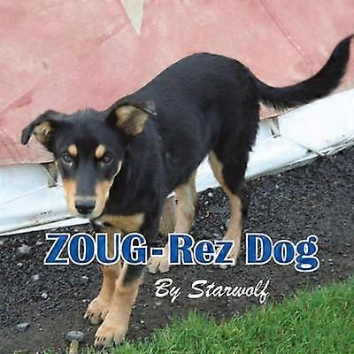 ZOUG-Rez Dog