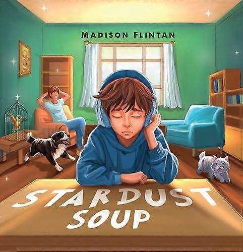 Stardust Soup - Madison Flintan