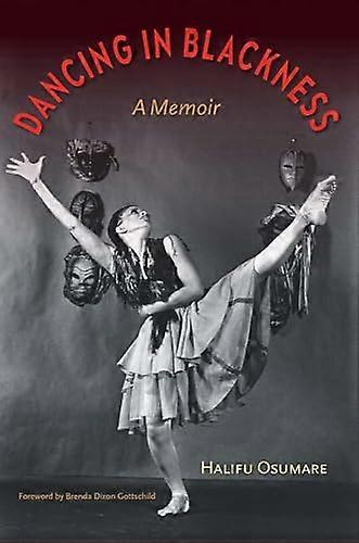 Dancing in Blackness: A Memoir