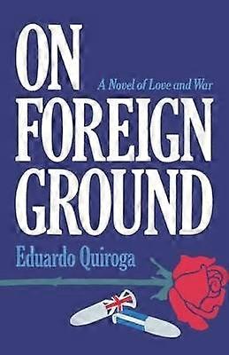 On Foreign Ground - A Novel