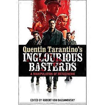 Bastardi senza scrupoli di Quentin Tarantino: una manipolazione del metacinema