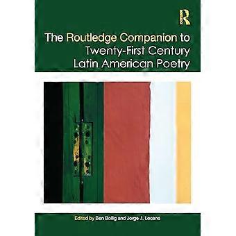 The Routledge Companion to Twenty First Century Latin American Poetry