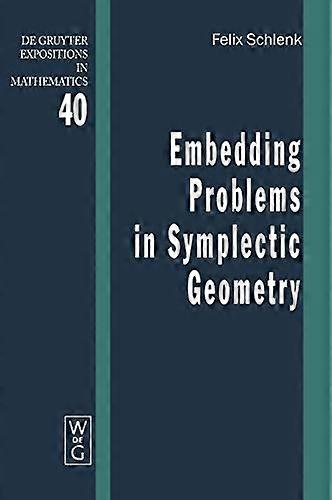 Embedding Problems in Symplectic Geometry