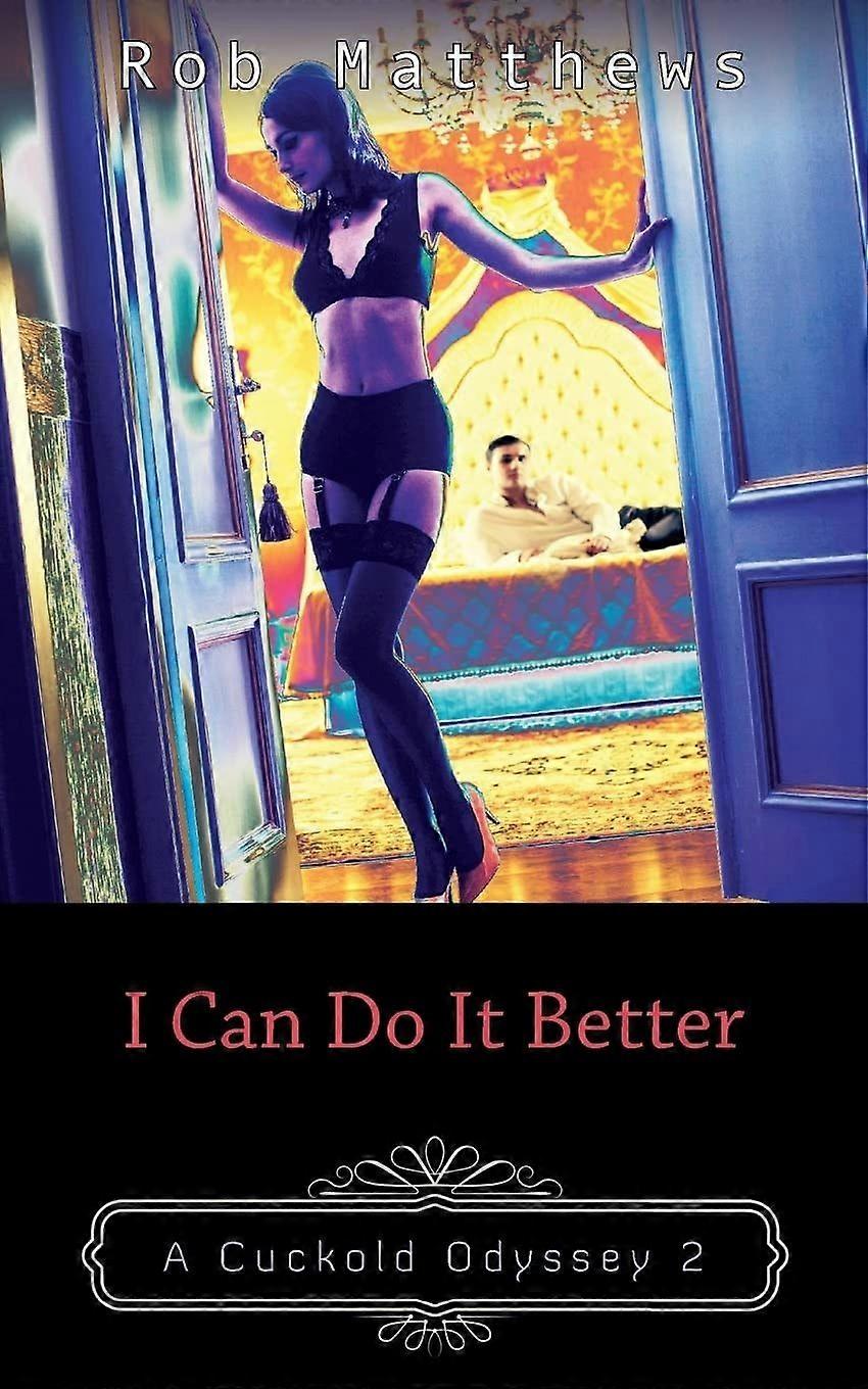 I can do it better