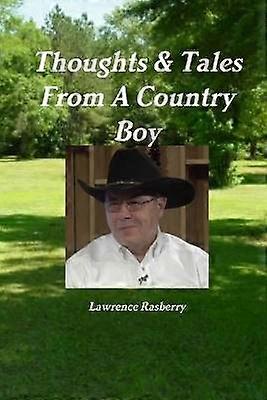 Thoughts & Tales From A Country Boy