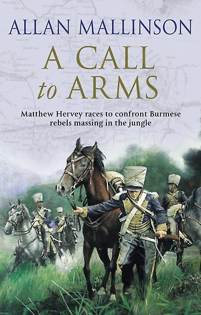 Call To Arms - Allan Mallinson