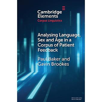 Analisando a linguagem, o sexo e a idade em um corpus de feedback de pacientes - Paul Baker