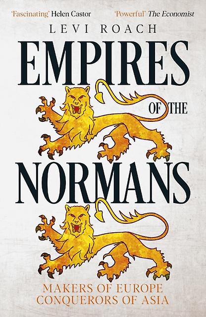 Empires Of The Normans by Levi Roach Paperback Book