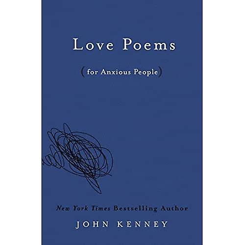 Love Poems For Anxious People