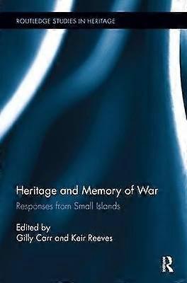 Heritage and Memory of War