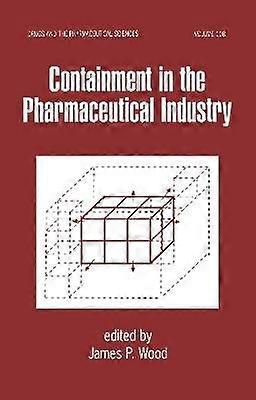 Containment in the Pharmaceutical Industry