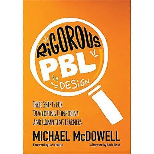 Rigorous Pbl by Design