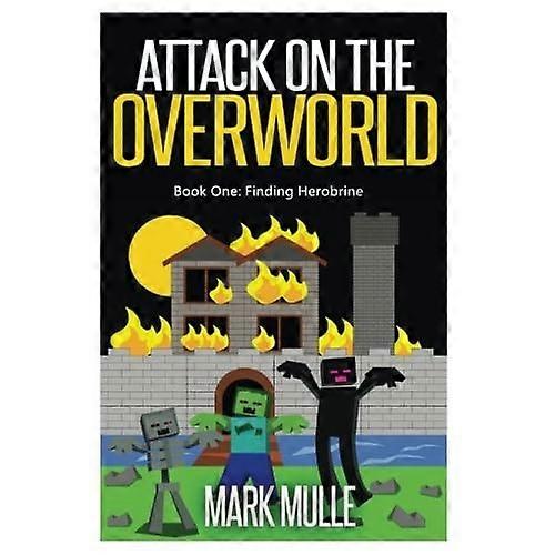 Attack on the Overworld, Book One: Finding Herobrine (Attack on the Overworld)