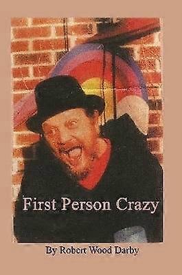 First Person Crazy