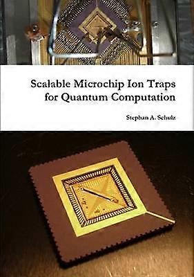 Scalable Microchip Ion Traps for Quantum Computation