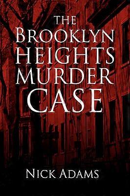 The Brooklyn Heights Murder Case
