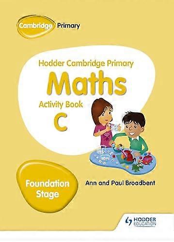 Hodder Cambridge Primary Maths Activity Book C Foundation Stage