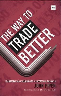 The Way to Trade Better